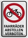 Blechschild 40x30 cm Fahrräder abstellen verboten Warnschild Hinweisschild Sicherheit Vorsicht
