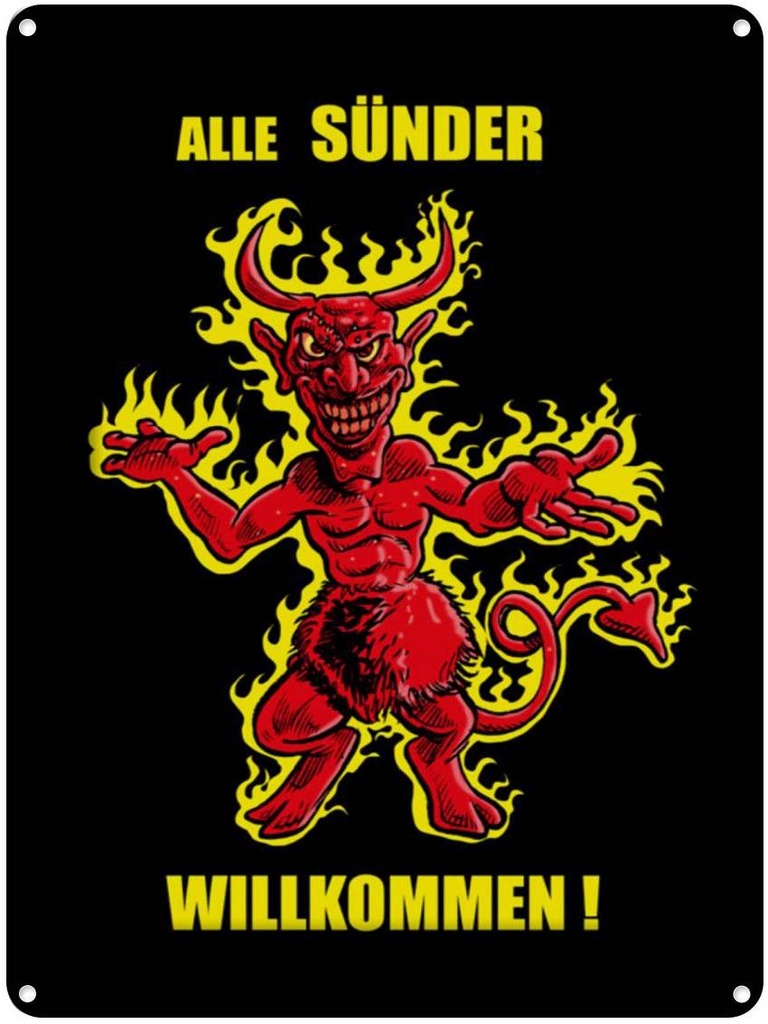 [LA-1789186] Blechschild 40x30 cm Alle Sünder willkommen (Teufel) Spruch Zitat