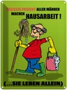Blechschild 40x30 cm 30% aller Männer machen Hausarbeit Spruch Zitat