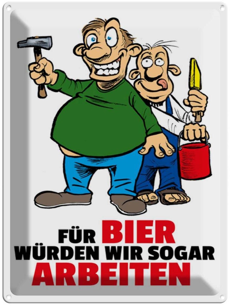 [LA-1789200] Blechschild 40x30 cm Für Bier würden wir sogar arbeiten Spruch Zitat