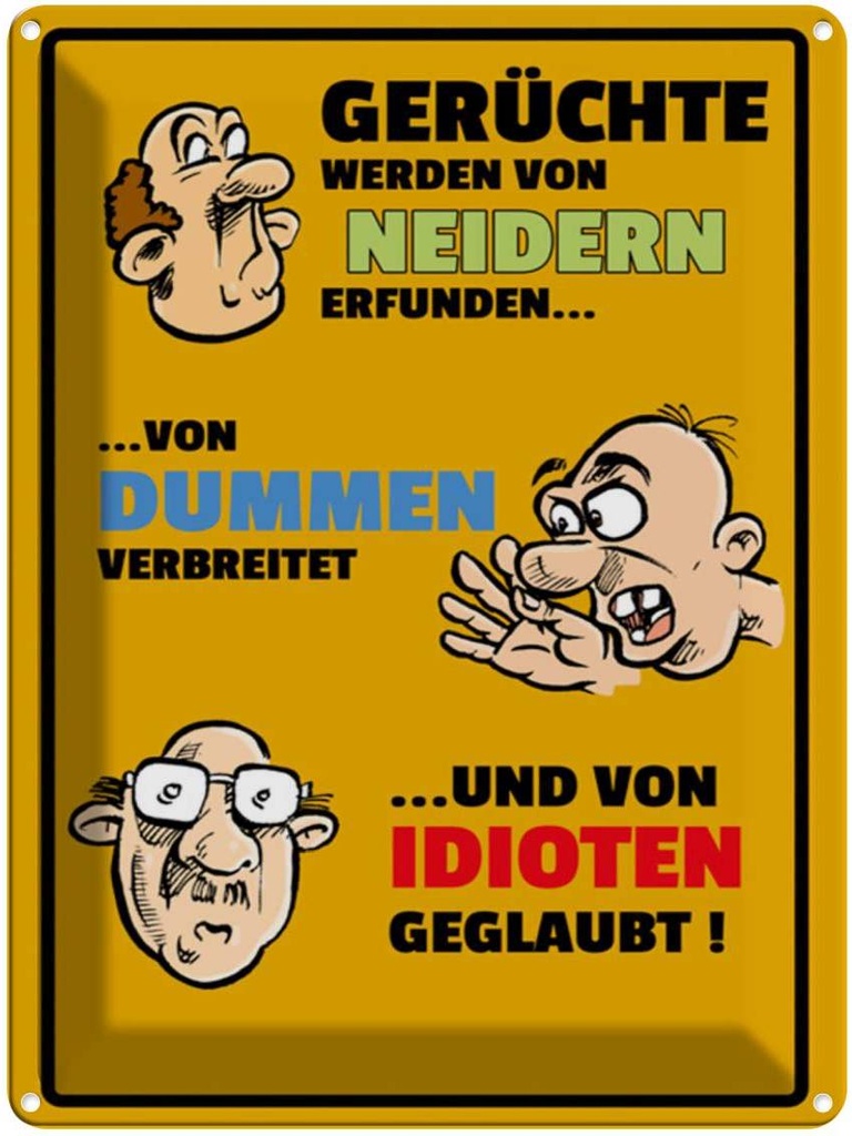 [LA-1789202] Blechschild 40x30 cm Gerüchte von Neidern erfunden Spruch Zitat