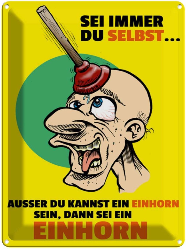 [LA-1789207] Blechschild 40x30 cm Sei immer du selbst Einhorn Spruch Zitat