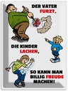Blechschild 40x30 cm Vater furzt Kinder lachen Spruch Zitat