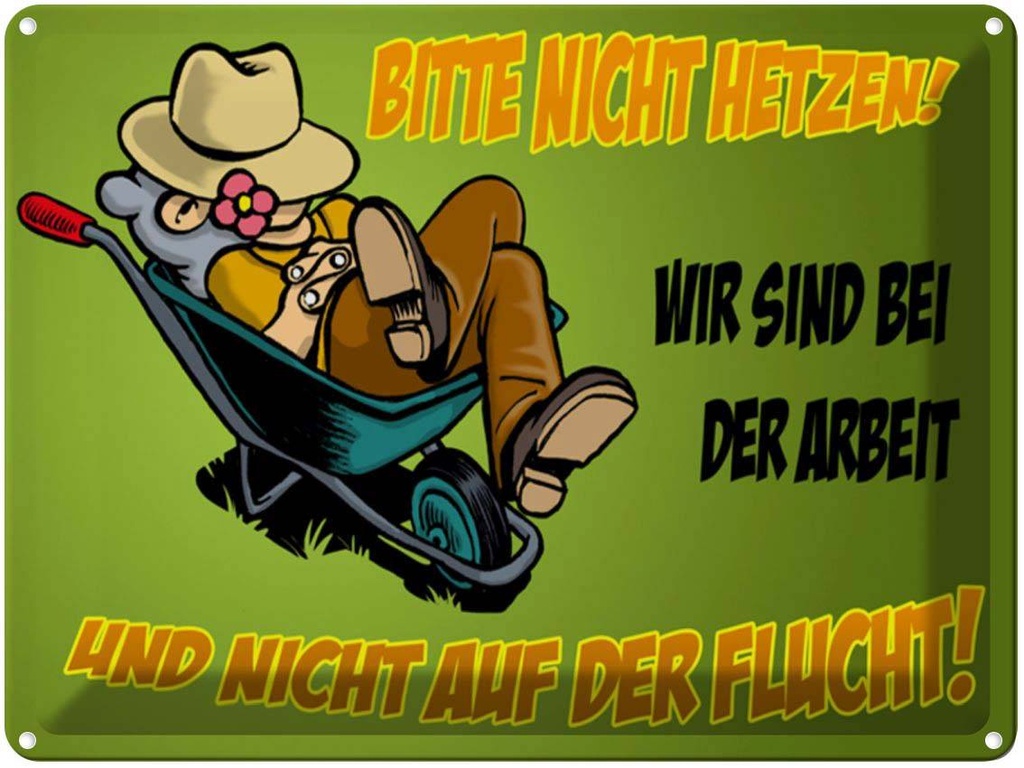 [LA-1789211] Blechschild 30x40 cm sind bei der Arbeit nicht Flucht Spruch Zitat