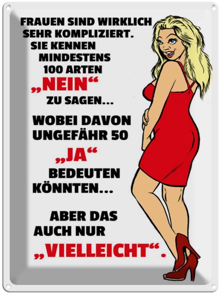 [LA-1789225] Blechschild 40x30 cm Frauen kennen 100 Arten Nein sagen Spruch Zitat