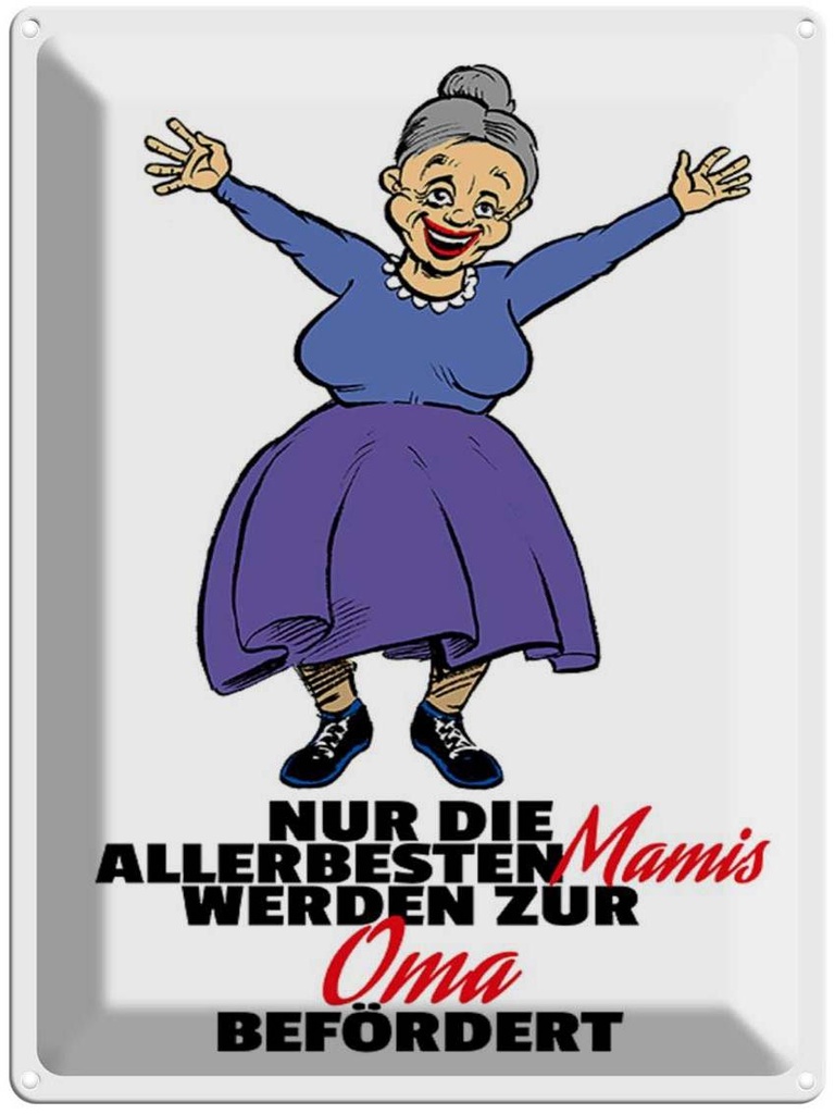 [LA-1789248] Blechschild 40x30 cm Mamis werden zur Oma Spruch Zitat