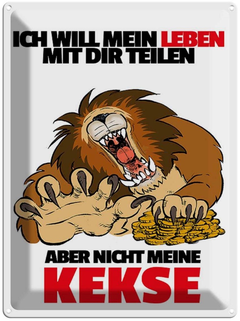 [LA-1789254] Blechschild 40x30 cm Will Leben teilen nicht Kekse Spruch Zitat