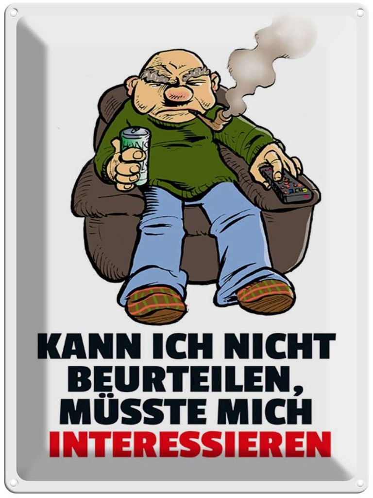 [LA-1789290] Blechschild 40x30 cm Kann ich nicht beurteilen Spruch Zitat