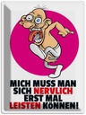 Blechschild 40x30 cm Mich nervlich leisten können Spruch Zitat