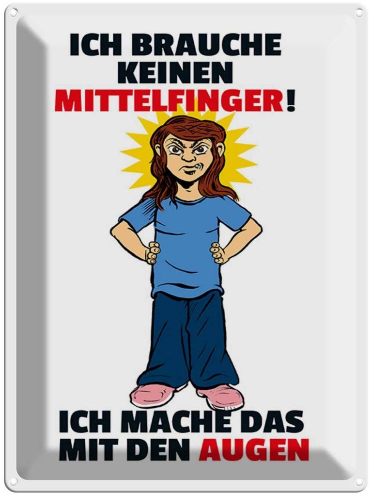 [LA-1789318] Blechschild 40x30 cm Brauche keinen Mittelfinger Spruch Zitat