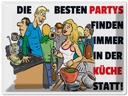 Blechschild 30x40 cm Besten Parties in der Küche Spruch Zitat