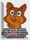 Blechschild 40x30 cm Katze hat noch nie Maus gefangen