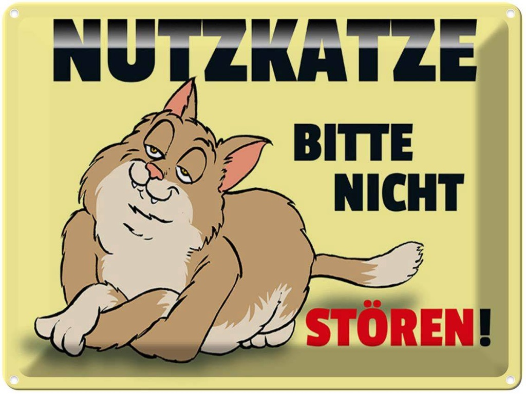 [LA-1789334] Blechschild 30x40 cm Nutzkatze bitte nicht stören Katze