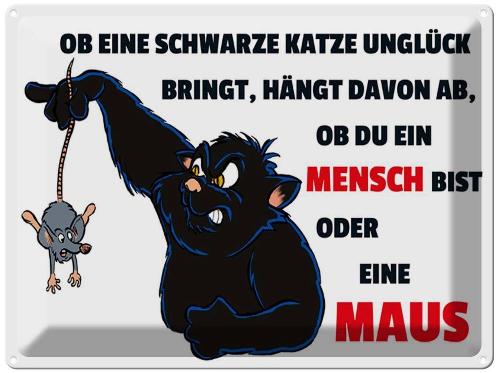 [LA-1789335] Blechschild 30x40 cm Ob schwarze Katze Unglück bringt
