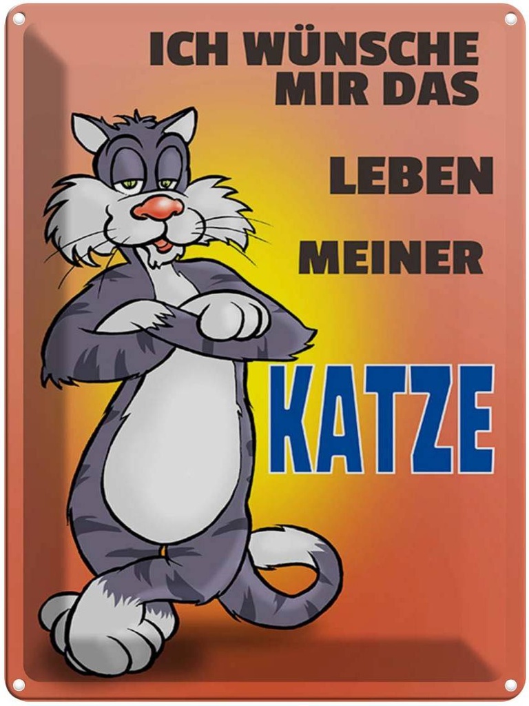 [LA-1789343] Blechschild 40x30 cm wünsche mir Leben meiner Katze Spruch Zitat
