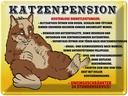 Blechschild 30x40 cm Katzenpension 24h Service Katze
