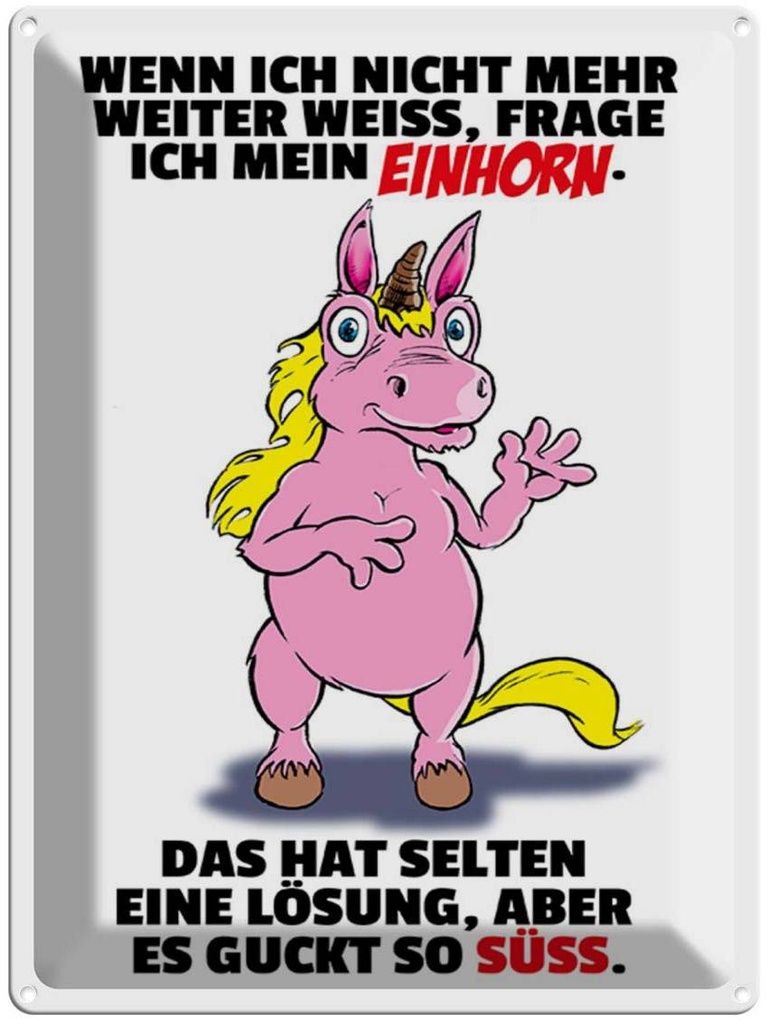 [LA-1789359] Blechschild 40x30 cm Frage ich mein Einhorn Spruch Zitat