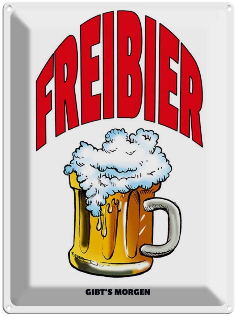[LA-1789360] Blechschild 40x30 cm Alkohol Freibier gibt's morgen (Bierkrug) Spruch Zitat