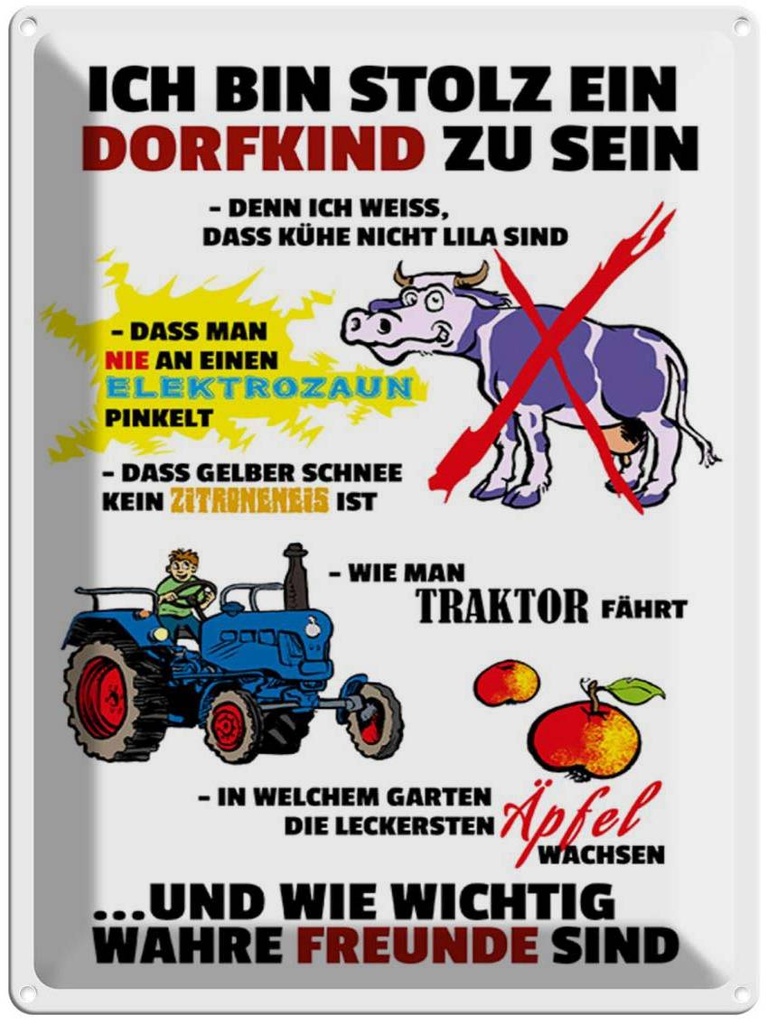 [LA-1789364] Blechschild 40x30 cm Stolz Dorfkind zu sein weißes Spruch Zitat