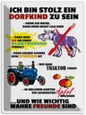 Blechschild 40x30 cm Stolz Dorfkind zu sein weißes Spruch Zitat