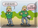 Blechschild 30x40 cm Ich bin so satt oh Kuchen Spruch Zitat