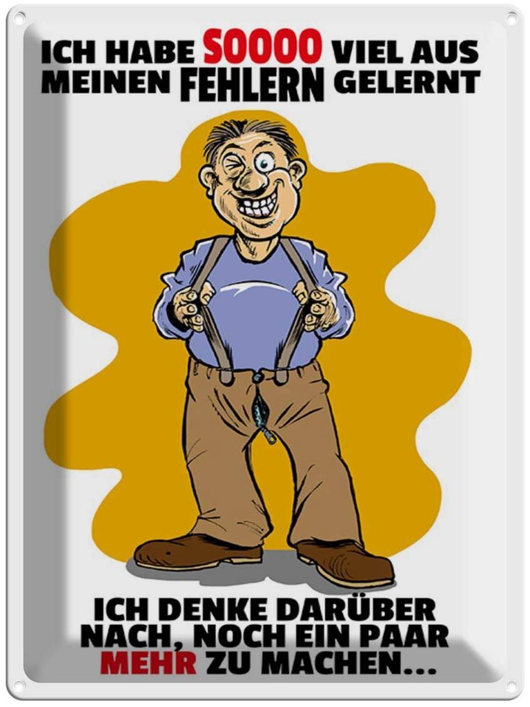 [LA-1789378] Blechschild 40x30 cm 30x40 Ich habe viel aus Fehlern gelernt Spruch Zitat