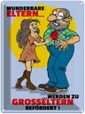 Blechschild 40x30 cm Eltern werden zu Großeltern befördert Spruch Zitat