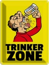Blechschild 40x30 cm Alkohol Trinkerzone Bierkrug Witz Humor Lustig Spaß