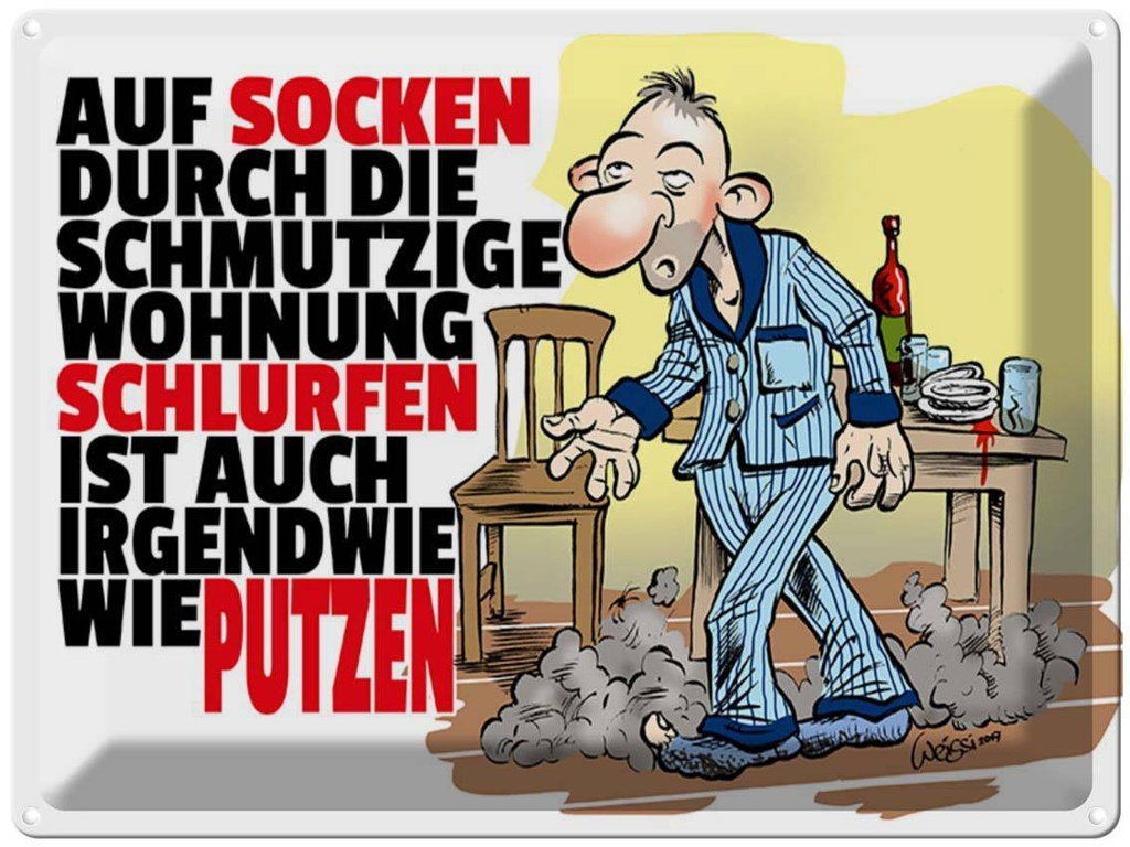[LA-1789406] Blechschild 30x40 cm Putzen Auf Socken durch Wohnung Spruch Zitat