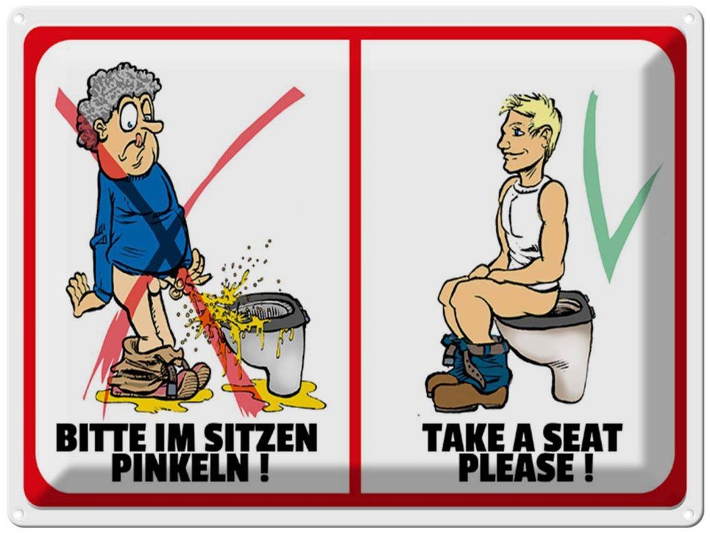 [LA-1789423] Blechschild 30x40 cm Bitte im Sitzen pinkeln Spruch Zitat