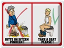 Blechschild 30x40 cm Bitte im Sitzen pinkeln Spruch Zitat
