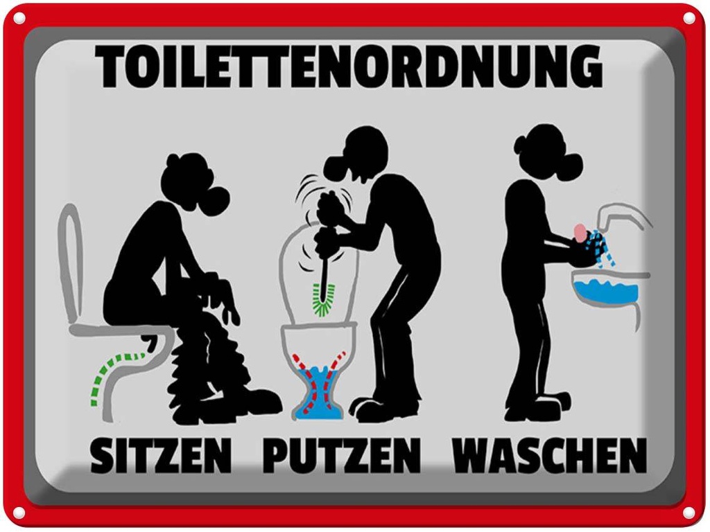 [LA-1789425] Blechschild 30x40 cm Toilettenordnung sitzen putzen Spruch Zitat
