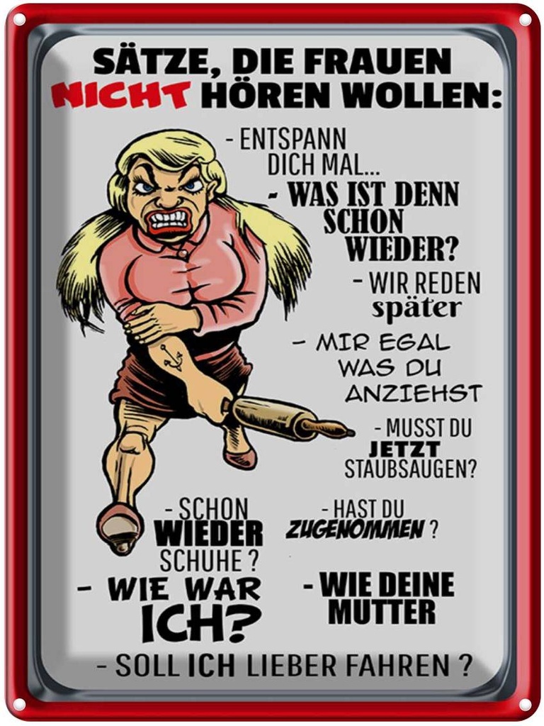 [LA-1789427] Blechschild 40x30 cm Sätze die Frauen nicht hören wollen Spruch Zitat