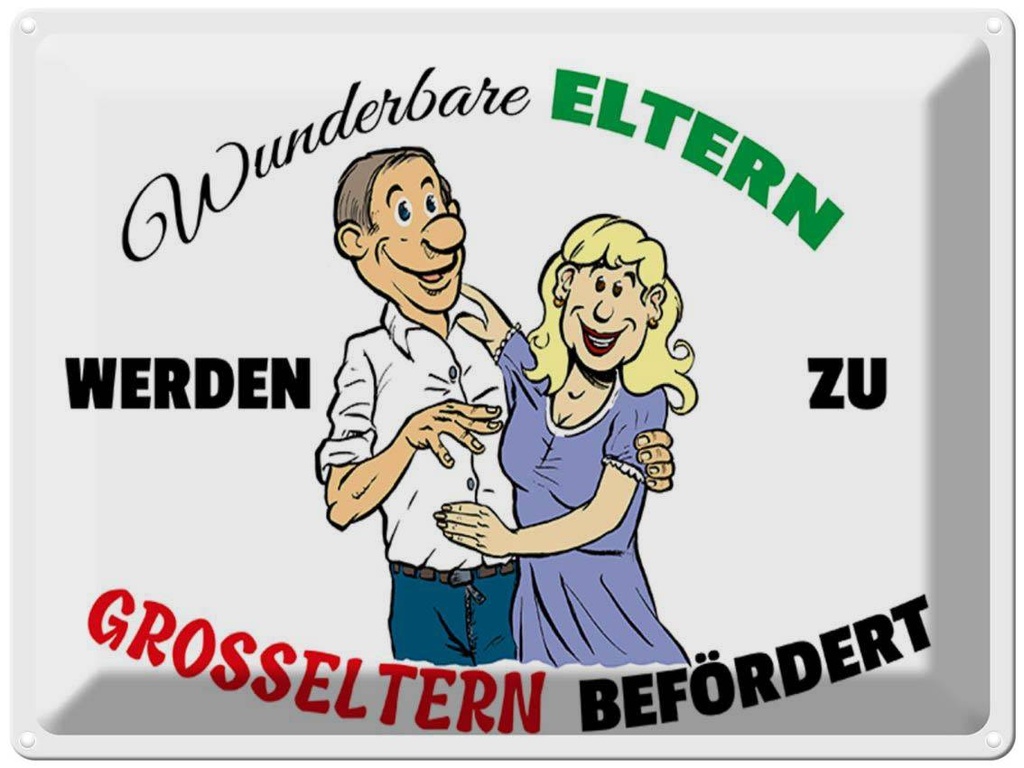 [LA-1789430] Blechschild 30x40 cm wunderbare Eltern werden Großeltern Spruch Zitat