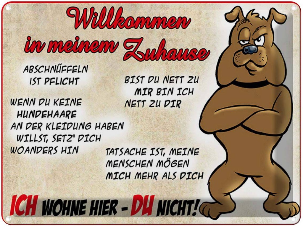 [LA-1789438] Blechschild 30x40 cm Hund Ich wohne hier Du nicht