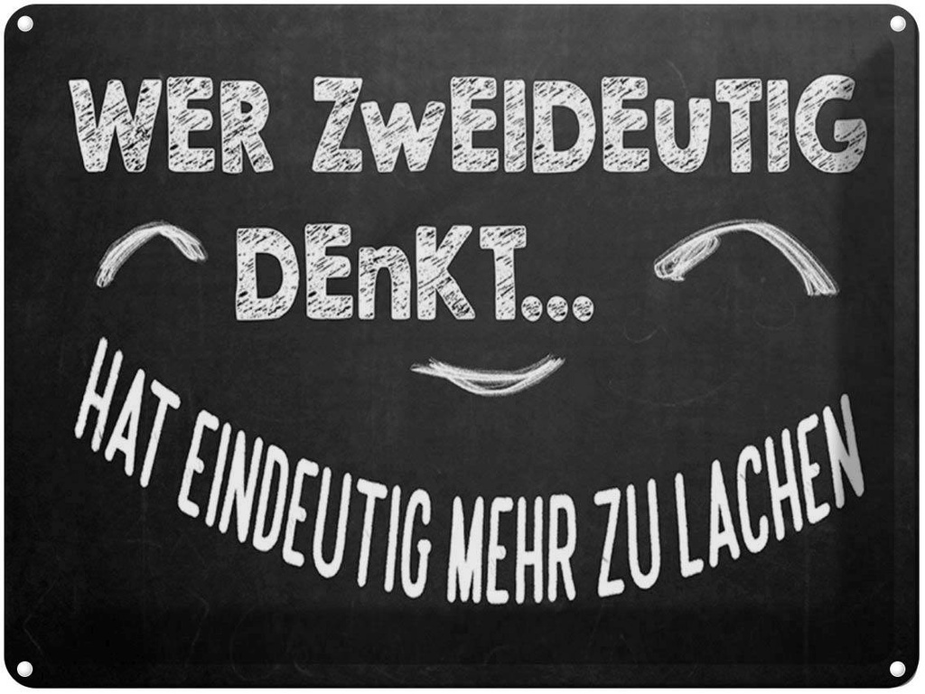 [LA-1789442] Blechschild 30x40 cm Wer zweideutig denkt lacht mehr Spruch Zitat