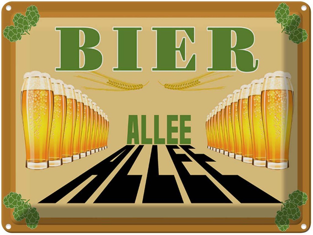 [LA-1789455] Blechschild 30x40 cm Bier Allee Spruch Zitat