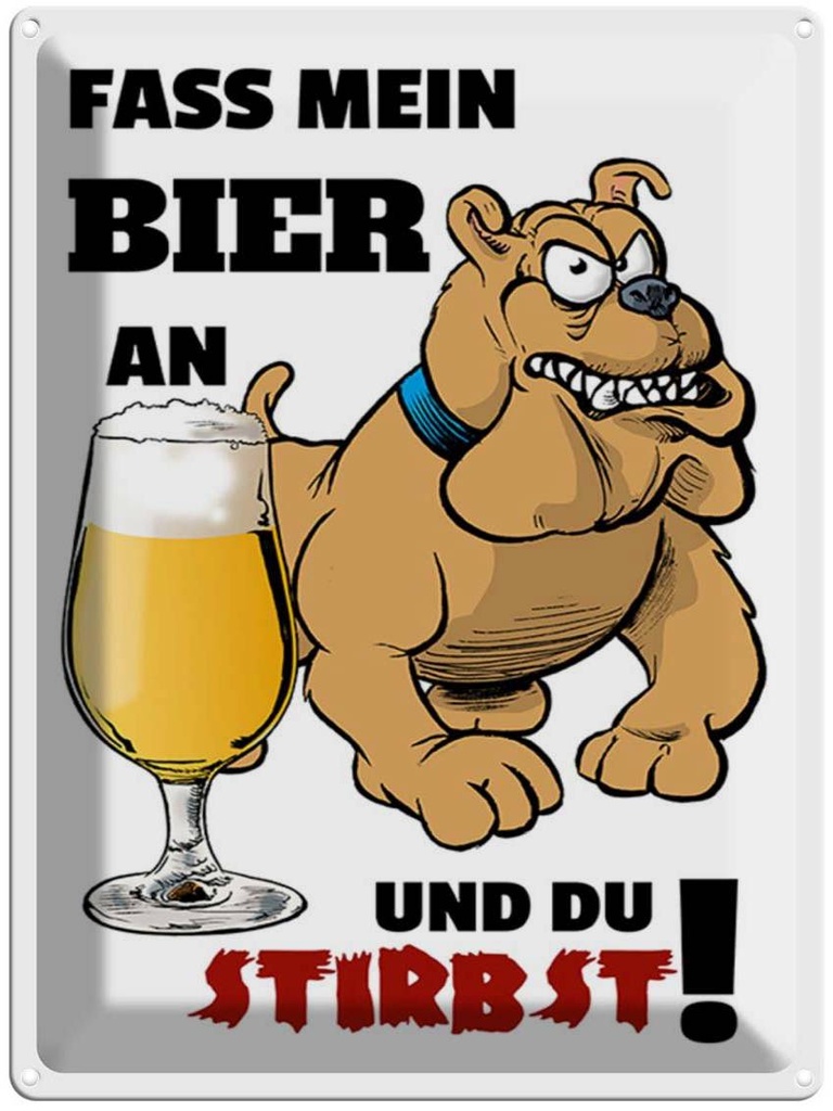 [LA-1789458] Blechschild 40x30 cm Fass mein Bier an du stirbst Spruch Zitat