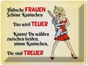 Blechschild 30x40 cm Hübsche Frauen schöne Kaninchen Spruch Zitat