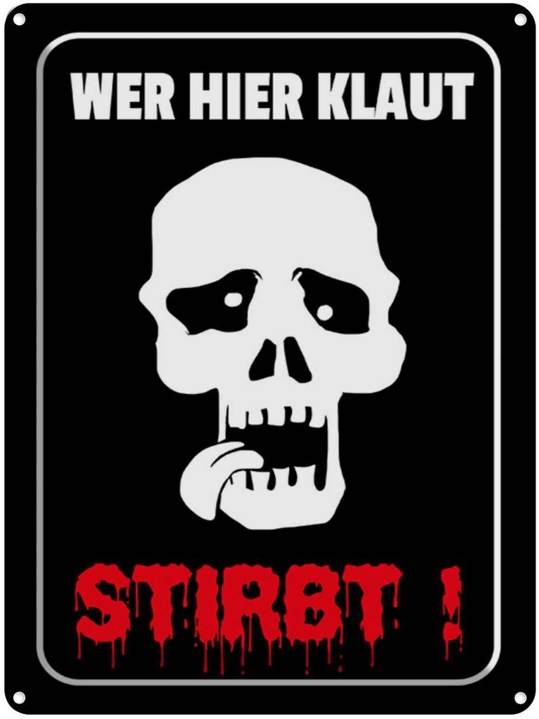 [LA-1789532] Blechschild 40x30 cm Wer hier klaut stirbt Spruch Zitat
