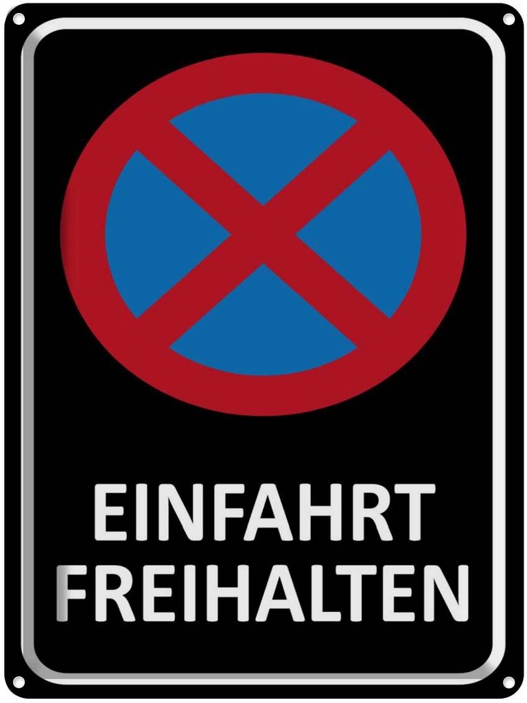 [LA-1789550] Blechschild 40x30 cm Einfahrt freihalten Spruch Zitat