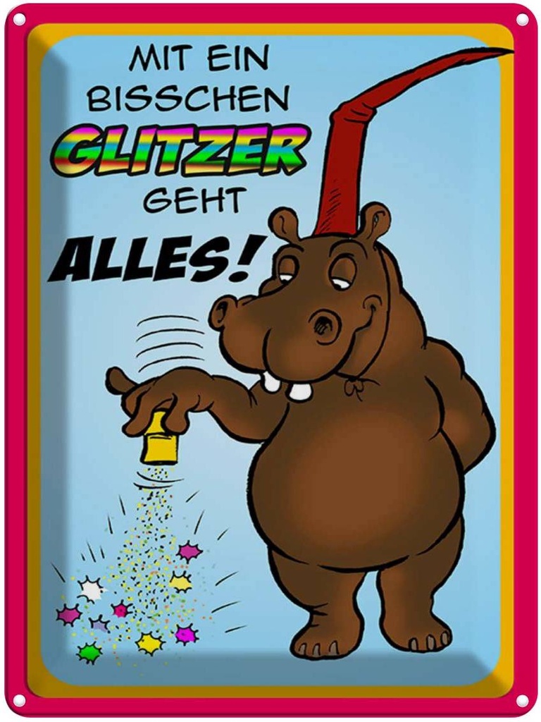 [LA-1789555] Blechschild 40x30 cm mit bisschen Glitzer geht Alles Spruch Zitat