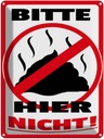 Blechschild 40x30 cm Bitte hier nicht Kot Tiere Hund