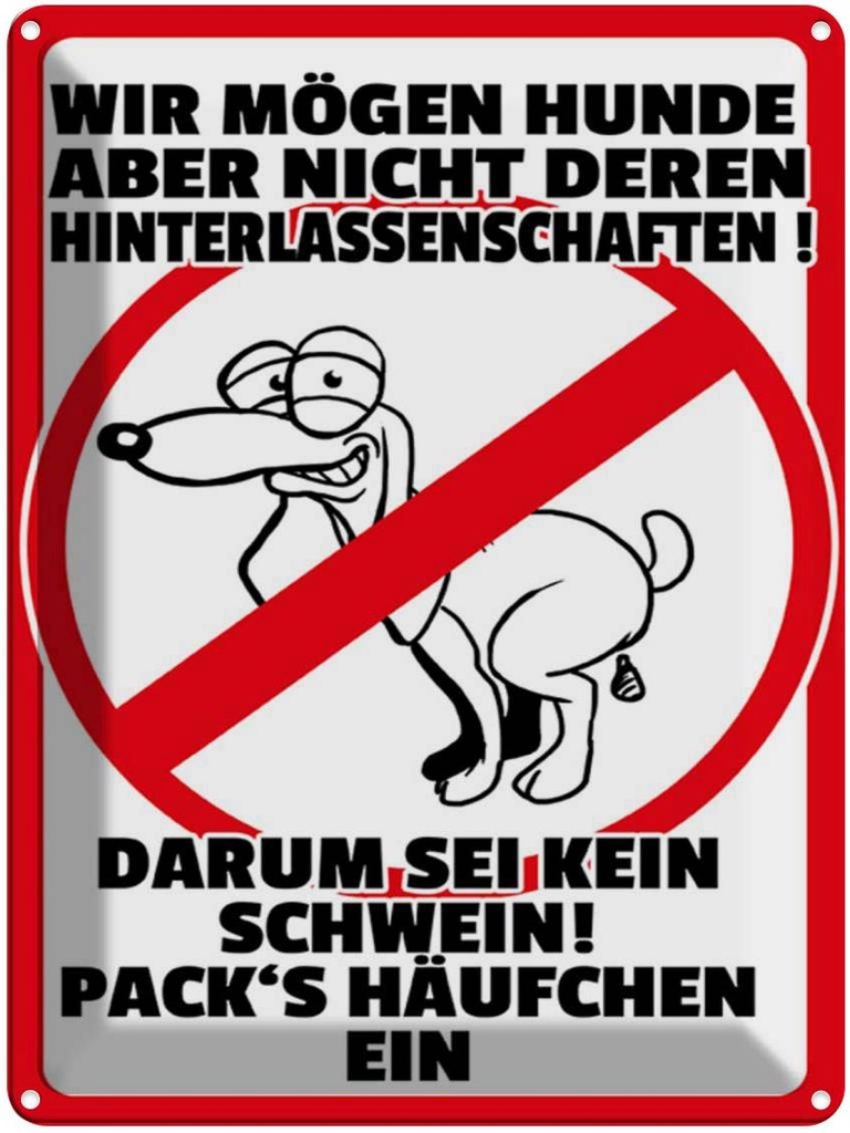 [LA-1789560] Blechschild 40x30 cm wir mögen keine Hundehäufchen Spruch Zitat