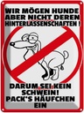 Blechschild 40x30 cm wir mögen keine Hundehäufchen Spruch Zitat