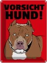 Blechschild 40x30 cm Vorsicht Hund