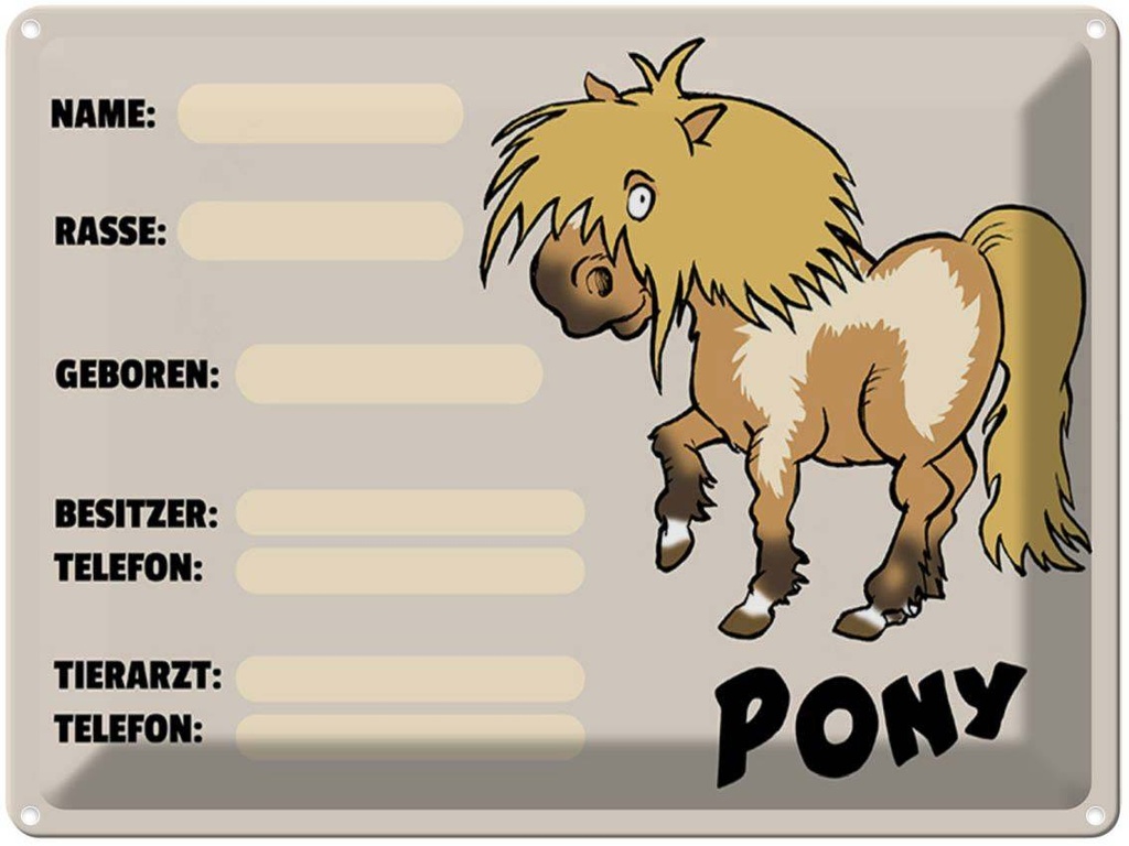 [LA-1789571] Blechschild 30x40 cm Pony Tiere Name Rasse Besitzer geboren