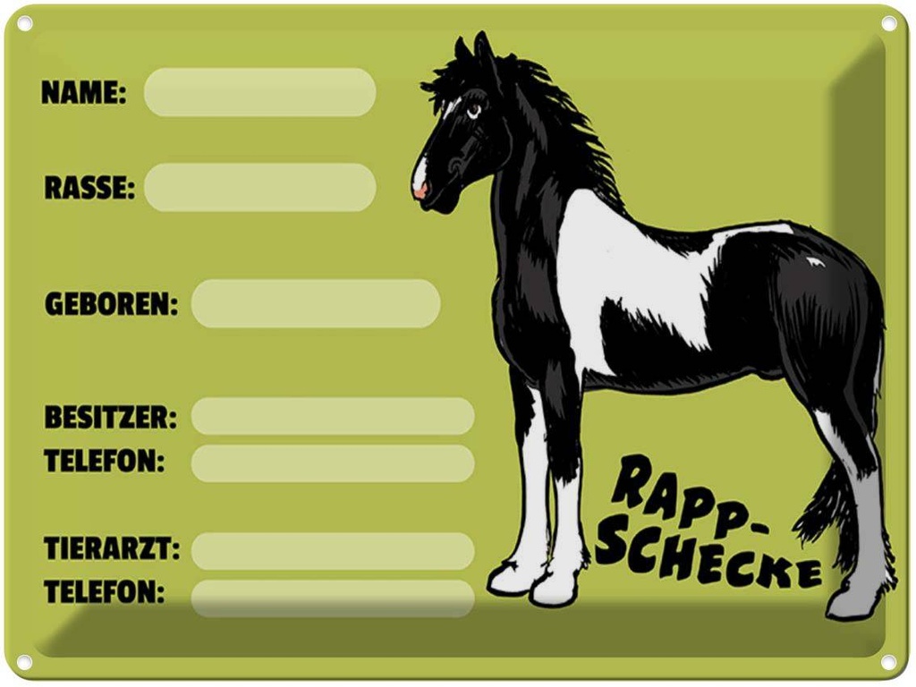 [LA-1789573] Blechschild 30x40 cm Pferd Rappschecke Name Besitzer Rasse