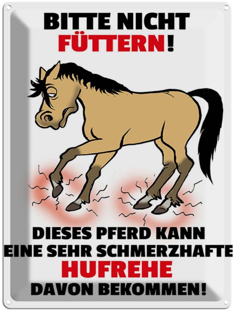 [LA-1789574] Blechschild 40x30 cm Pferd Bitte nicht füttern Hufrehe Spruch Zitat
