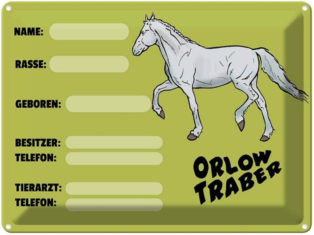[LA-1789578] Blechschild 30x40 cm Pferd Orlow Traber Name Besitzer Rasse
